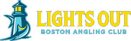 Lights Out Boston Angling Club
